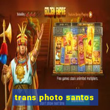 trans photo santos